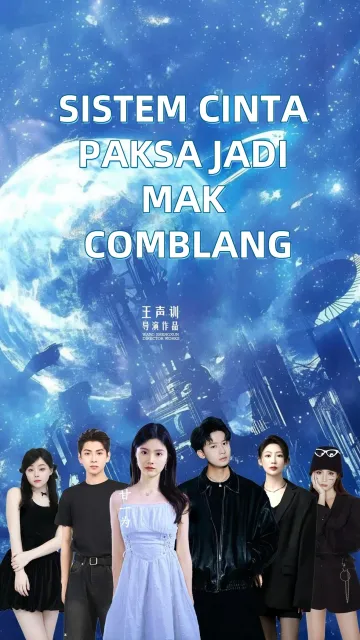 SISTEM CINTA PAKSA JADI MAK COMBLANG